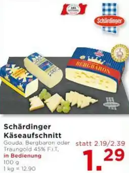 Unimarkt Schärdinger Käseaufschnitt Angebot