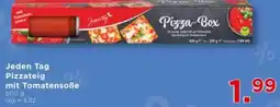 Unimarkt Jeden Tag Pizzateig mit Tomatensoße Angebot