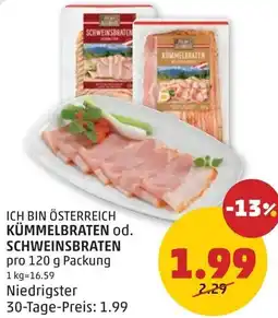 PENNY Ich bin österreich kümmelbraten od. schweinsbraten Angebot