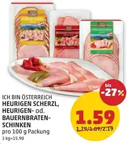 PENNY Ich bin österreich heurigen scherzl, heurigen- od. bauernbraten- schinken Angebot