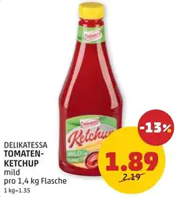 PENNY Delikatessa tomaten- ketchup Angebot