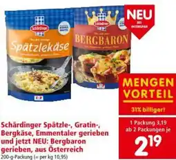 Interspar Schärdinger Spätzle Gratin Bergkäse Emmentaler gerieben und jetzt NEU Angebot