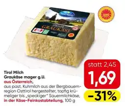 Eurospar Tirol Milch Graukäse mager g.U Angebot