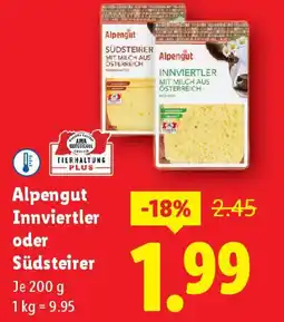 Lidl Alpengut Innviertler oder Südsteirer Angebot
