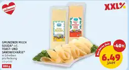 PENNY Gmundner milch gouda od. toast und sandwichkäse Angebot