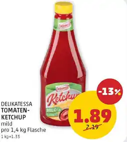PENNY Delikatessa tomaten ketchup Angebot