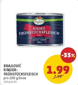 PENNY Brajlović rinder frühstücksfleisch Angebot