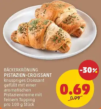 PENNY Bäckerkrönung pistazien croissant Angebot