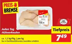 Nah&Frisch Jeden Tag Hühnerkeulen Angebot