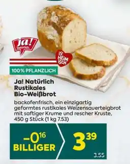 Billa Ja! Natürlich rustikales Bio-Weißbrot Angebot