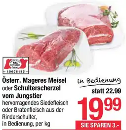 Maximarkt Österr Mageres Meisel oder Schulterscherzel Angebot