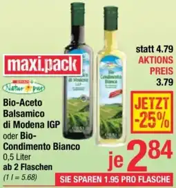 Maximarkt Bio-Aceto Balsamico di Modena IGP oder Bio- Condimento Bianco Angebot