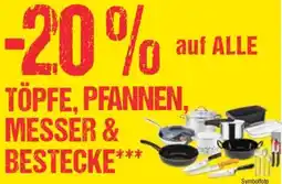 Maximarkt Auf alle töpfe, pfannen, messer & bestecke Angebot