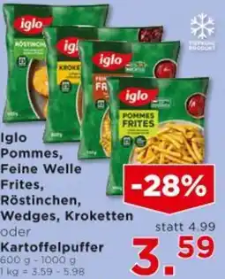 Unimarkt Iglo Pommes, Feine Welle Frites, Röstinchen, Wedges, Kroketten oder Kartoffelpuffer Angebot