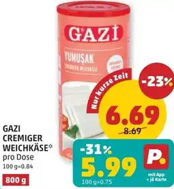 PENNY Gazi cremiger weichkäse Angebot
