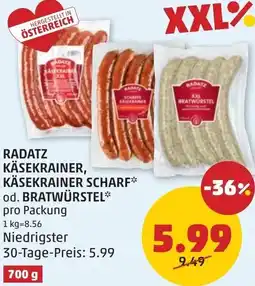 PENNY Radatz käsekrainer, käsekrainer scharf od. bratwürstel Angebot