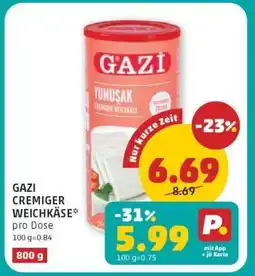 PENNY GAZI CREMIGER WEICHKÄSE Angebot