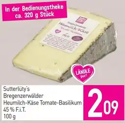 Sutterlüty Sutterlüty's Bregenzerwälder Heumilch-Käse Tomate-Basilikum 45% F.i.T. Angebot