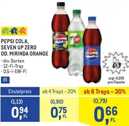 Metro Pepsi cola, seven up zero od. mirinda orange Angebot