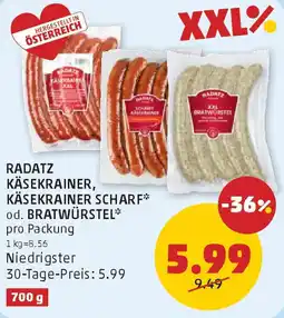 PENNY Radatz käsekrainer, käsekrainer scharf od. bratwürstel Angebot