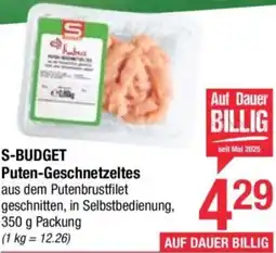 Maximarkt S-BUDGET Puten-Geschnetzeltes Angebot