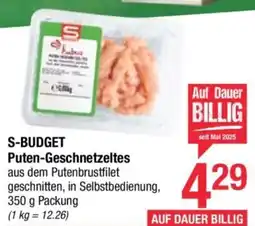 Maximarkt S-BUDGET Puten Geschnetzeltes Angebot