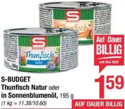 Maximarkt S-BUDGET Thunfisch Natur oder in Sonnenblumenöl Angebot