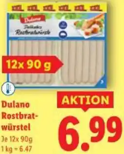Lidl Dulano Rostbrat- würstel Angebot