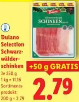 Lidl Dulano Selection Schwarz- wälder- schinken Angebot