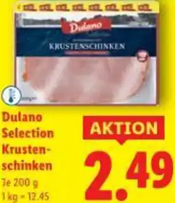 Lidl Dulano Selection Krusten- schinken Angebot