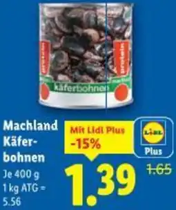Lidl Machland Käfer- bohnen Angebot