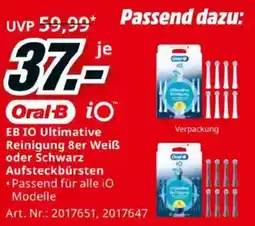 Media Markt Oral B iO EB IO Ultimative Reinigung 8er Angebot