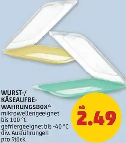 PENNY WURST-/ KÄSEAUFBE- WAHRUNGSBOX Angebot