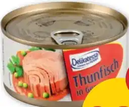 PENNY Delikatessa Thunfisch in Gemüse Angebot