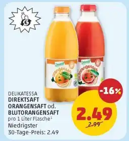 PENNY DELIKATESSA DIREKTSAFT ORANGENSAFT od. BLUTORANGENSAFT Angebot