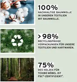 Tchibo Eduscho NACHHALTIGE BAUMWOLLE IN UNSEREN TEXTILIEN MIT BAUMWOLLE. Angebot
