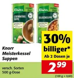 Nah&Frisch Knorr Meisterkessel Suppen Angebot
