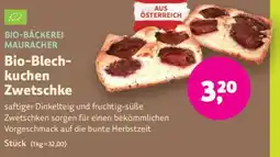 Denn's Biomarkt Bio-bäckerei mauracher bio-blech- kuchen zwetschke Angebot