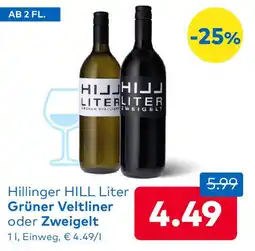 T&G Hillinger HILL Liter Grüner Veltliner oder Zweigelt Angebot