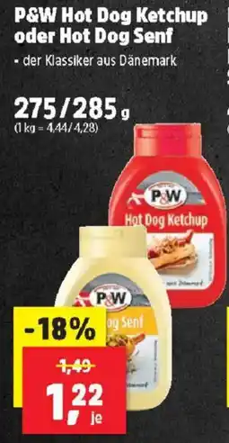 Thomas Philipps P&W Hot Dog Ketchup oder Hot Dog Senf Angebot