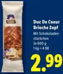 Lidl Duc De Coeur Brioche Zopf Mit Schokoladen- stückchen Angebot