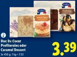 Lidl Duc De Coeur Profiteroles oder Caramel Dessert Angebot