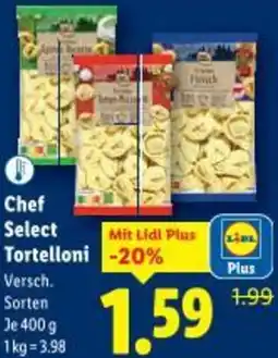 Lidl Chef Select Tortelloni Angebot