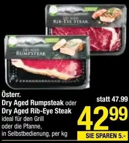 Maximarkt Österr. Dry Aged Rumpsteak oder Dry Aged Rib-Eye Steak Angebot