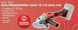 Zgonc Akku-Winkelschleifer AXXIO 18/125 Quick Solo Angebot