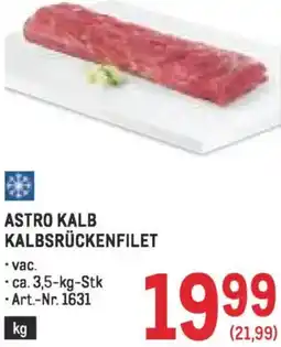 Metro Astro kalb kalbsrückenfilet Angebot