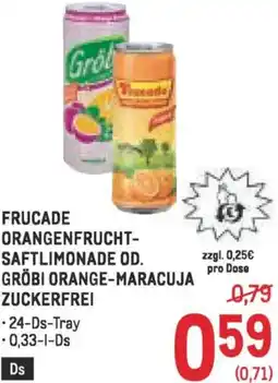 Metro Frucade orangenfrucht- saftlimonade od. gröbi orange-maracuja zuckerfrei Angebot