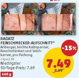 PENNY Radatz feinschmecker-aufschnitt Angebot
