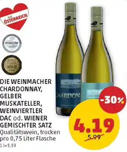 PENNY Die weinmacher chardonnay, gelber muskateller, weinviertler dac od. wiener gemischter satz Angebot