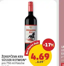 PENNY ŽDREPČEVA KRV SÜSSER ROTWEIN Angebot